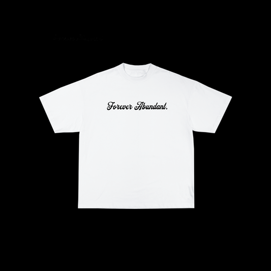 Eternal Wealth White T-Shirt “Forever Abundant” Design